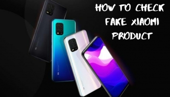 How To Check Fake Xiaomi/Redmi Products Online ?
