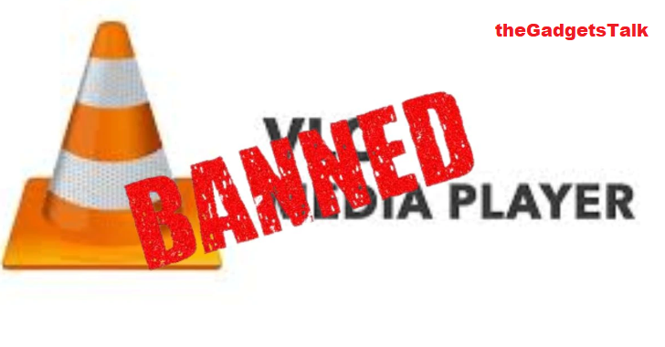 VLC Media Player Banned in India